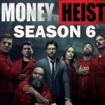 Money Heist (Season 6)